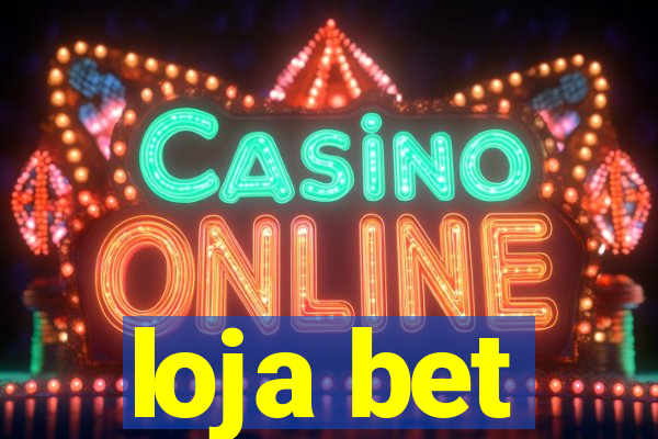 loja bet